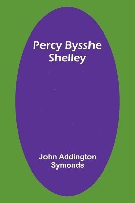 bokomslag Percy Bysshe Shelley