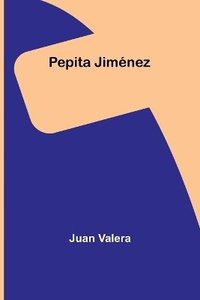 bokomslag Pepita Jiménez