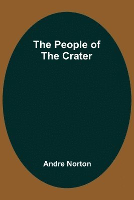 The People of the Crater 1