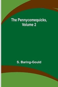 bokomslag The Pennycomequicks, Volume 2