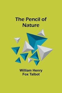 bokomslag The Pencil of Nature
