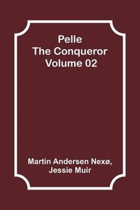 bokomslag Pelle the Conqueror - Volume 02