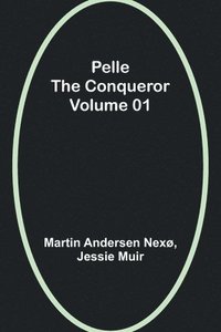 bokomslag Pelle the Conqueror - Volume 01