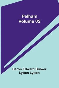 bokomslag Pelham - Volume 02