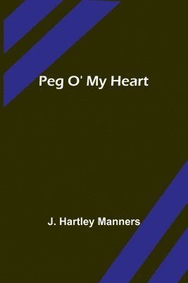 Peg O' My Heart 1