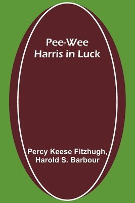 bokomslag Pee-wee Harris in Luck