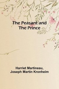 bokomslag The Peasant and the Prince