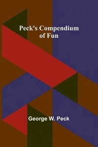 bokomslag Peck's Compendium of Fun