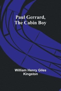 bokomslag Paul Gerrard, the Cabin Boy