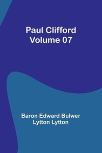 bokomslag Paul Clifford - Volume 07