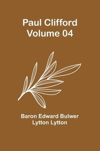 bokomslag Paul Clifford - Volume 04