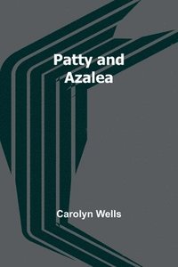 bokomslag Patty and Azalea
