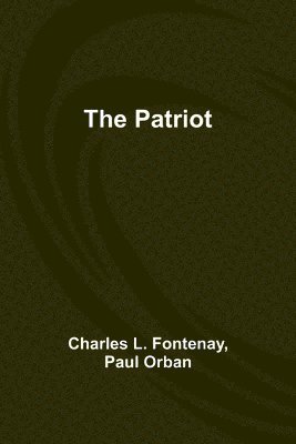 bokomslag The Patriot