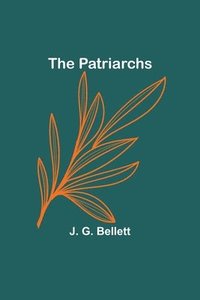 bokomslag The Patriarchs
