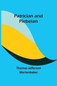 bokomslag Patrician and Plebeian