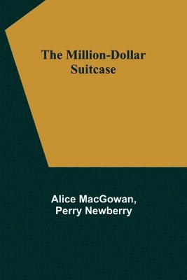 The Million-Dollar Suitcase 1