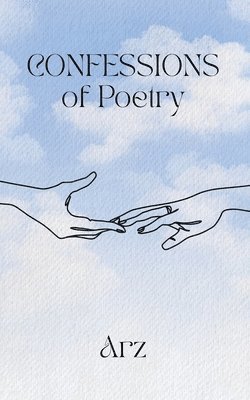bokomslag CONFESSIONS of Poetry