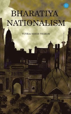 Bharatiya Nationalism 1