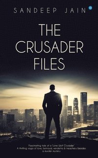 bokomslag CRUSADER FILES