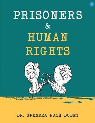 Prisoners and Human Rights 1