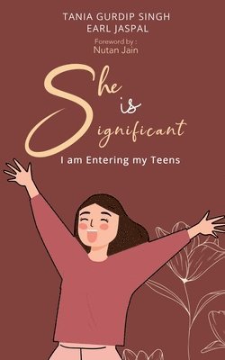 She is Significant  I am Entering my Teens 1