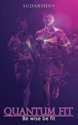 Quantum Fit Be wise be fit