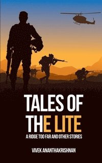 bokomslag TALES OF THE LITE A RIDGE TOO FAR AND OTHER STORIES