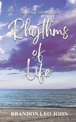 Rhythms of Life 1