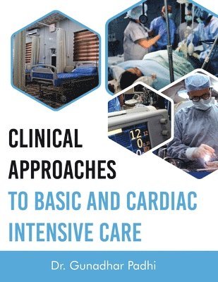 bokomslag Clinical Approaches to Basic and Cardiac Intensive Care