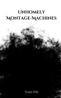 bokomslag Unhomely Montage-Machines