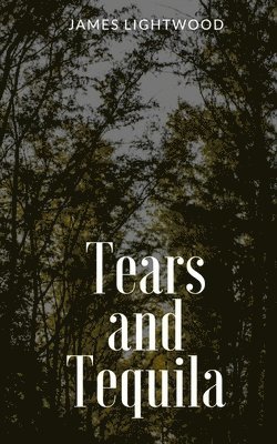 Tears and Tequila 1