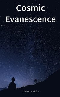 bokomslag Cosmic Evanescence