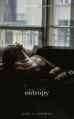 A Girl Named Entropy 1