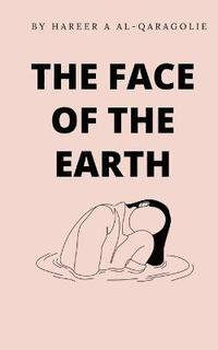 bokomslag The Face of the Earth