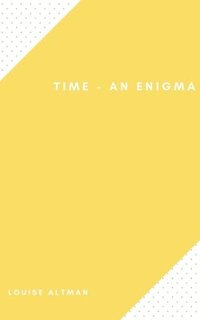 bokomslag Time - An Enigma