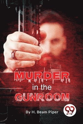 Murder in the Gunroom 1