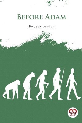 Jack London - Before Adam, Häftad