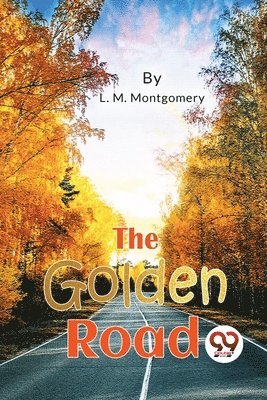 The Golden Road 1