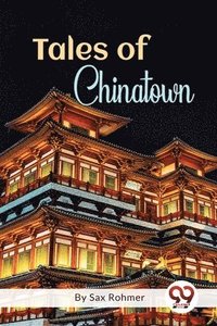 bokomslag Tales of Chinatown