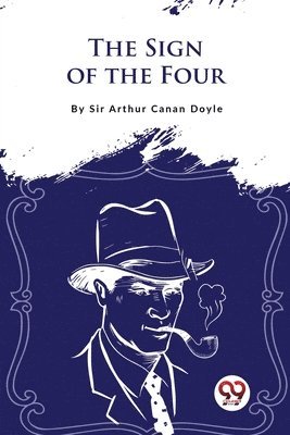 Arthur Conan Doyle - Sign of the Four, Häftad
