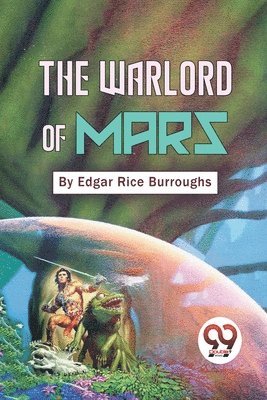 The Warlord of Mars 1