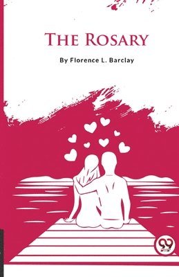 Florence L. Barclay - Rosary, Häftad