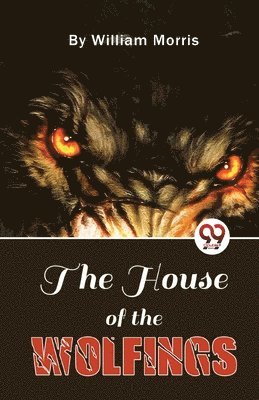 bokomslag House of the Wolfings