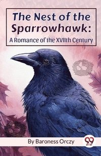 bokomslag The Nest Of The Sparrowhawk