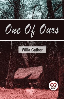 Willa Cather - One of Ours, Häftad