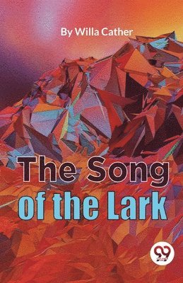 Willa Cather - Song of the Lark, Häftad