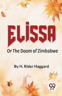bokomslag Elissaor the Doom of Zimbabwe