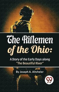 bokomslag Riflemen of the Ohio