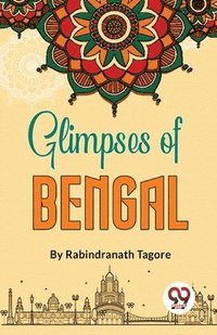 bokomslag Glimpses of Bengal