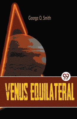 George O. Smith - Venus Equilateral, Häftad